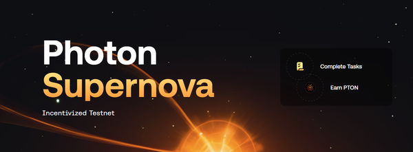 Photon Supernova Incentivized Testnet Complete Tasks Earn $PTON
